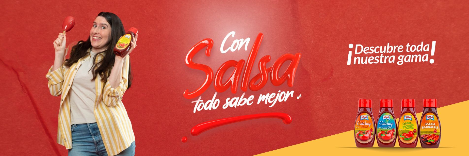 Con salsa, todo sabe mejor
